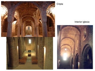 Cripta




         Interior iglesia
 