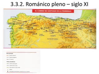 3.3.2. Románico pleno – siglo XI
 