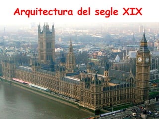 Arquitectura del segle XIX
 
