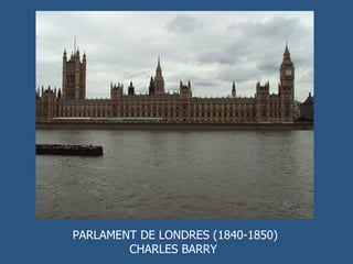 PARLAMENT DE LONDRES (1840-1850) CHARLES BARRY  