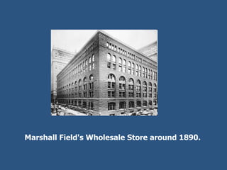 Marshall Field's Wholesale Store around 1890.   