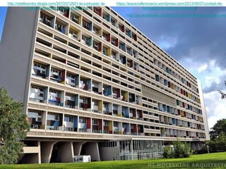 http://sdelbiombo.blogia.com/2010/012601-le-corbusier.-la-
unidad-de-habitacion-en-marsella.php
https://espaciollenovacio.wordpress.com/2013/06/07/unidad-de-
habitacion-le-corbusier-marsella/
http://es.slideshare.net/jwvh25/unidad-habitacional-de-marse
 