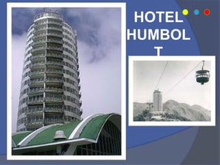 HOTEL
HUMBOL
T
 