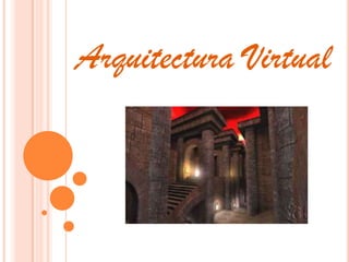 Arquitectura Virtual 
