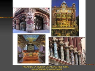 PALAU DE LA MUSICA CATALANA(1905-1908).
     LLUIS DOMÈNECH I MONTANER
 