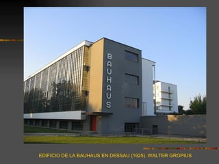 EDIFICIO DE LA BAUHAUS EN DESSAU (1925). WALTER GROPIUS
 