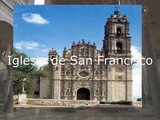 Iglesia de San Francisco
 