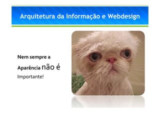 Arquitetura da Informação e Webdesign