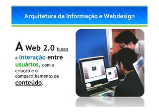 Arquitetura da Informação e Webdesign