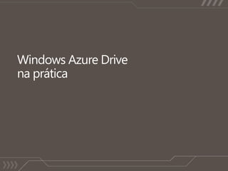 Windows AzureDrivena prática 
