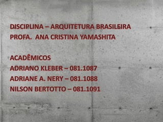 Arquitetura brutalismo