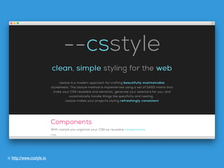 ⓞ http://www.csstyle.io 
 