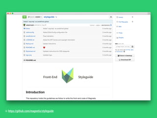 ⓞ https://github.com/magnetis/styleguide 
 
