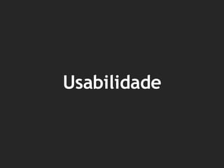 Usabilidade 