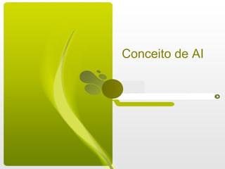 Conceito de AI 