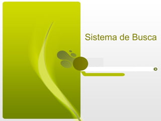 Sistema de Busca  