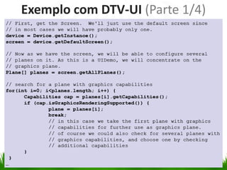 Exemplo com DTV-UI (Parte 1/4)
 