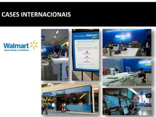 CASES INTERNACIONAIS
 