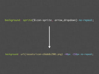 background: sprite($icon-sprite, arrow_dropdown) no-repeat;




background: url(/assets/icon-s5dab8c2901.png) -40px -158px no-repeat;
 