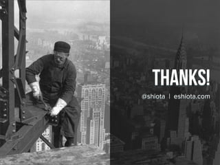 Thanks!
@shiota | eshiota.com
 