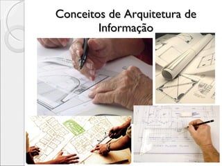 Conceitos de Arquitetura de Informação 