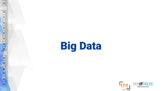 Big Data
 