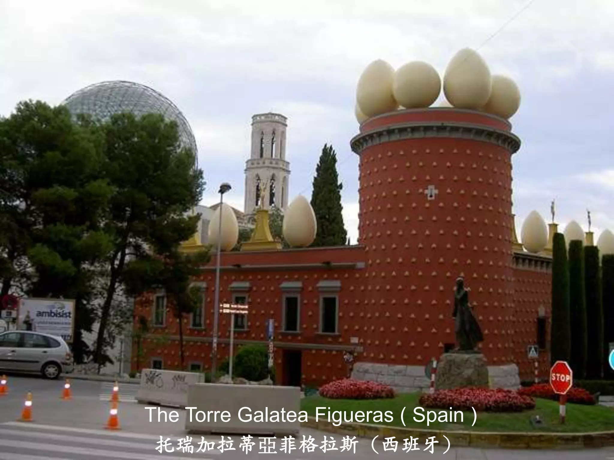 The Torre Galatea Figueras ( Spain )
 托瑞加拉蒂亞菲格拉斯（西班牙）
 