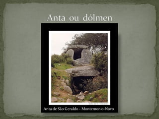 Anta de São Geraldo - Montemor-o-Novo
 