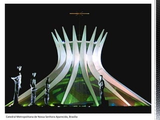 Catedral Metropolitana de Nossa Senhora Aparecida, Brasília
 