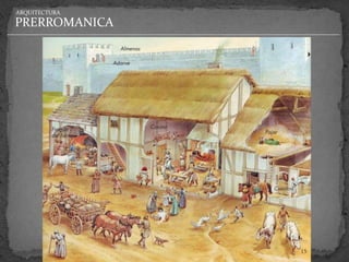 ARQUITECTURA

PRERROMANICA
 