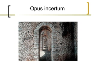 Opus incertum 
