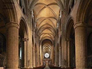 CATEDRAL
DE
DURHAM
 