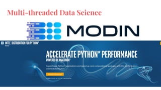 Multi-threaded Data Science
 