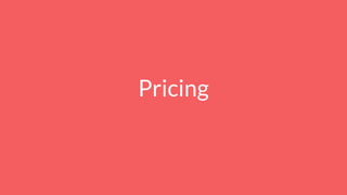 Pricing
 