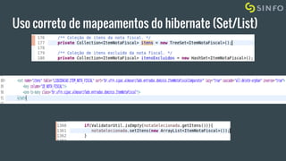 Uso correto de mapeamentos do hibernate (Set/List)
 