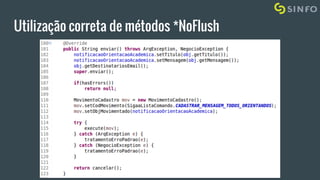 Utilização correta de métodos *NoFlush
 