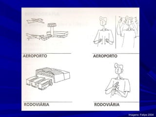 Imagens: Felipe 2004

 