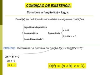 PROPRIEDADES
 Primeira Propriedade:
 O logaritmo de um produto é igual a soma dos logaritmos.

             loga (b . c) =...