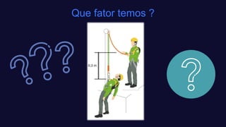 Que fator temos ?​
 