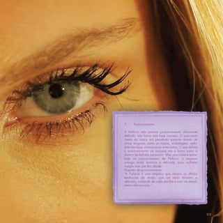 7      Posicionamento

A Prefácio não possuía posicionamento claramente
deﬁnido, não havia uma frase conceito. O posiciona-
mento da marca era percebido somente através de
ativos tangíveis, como as roupas, embalagens, ambi-
ente das lojas, comunicação entre outros. O que deﬁnia
o posicionamento da empresa era a forma como a
dona e as estilistas pensavam. Mas uma coisa é perce-
bida no posicionamento da Prefácio, a empresa
entrega moda feminina e delicada, para mulheres
meigas mas que têm atitude.
Proposta de posicionamento:
“A Prefácio é uma empresa que oferece as últimas
tendências da moda, com um estilo feminino e
delicado, cuidando de cada detalhe e com um atendi-
mento diferenciado.”




                                                         111
 