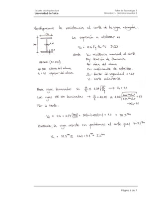 Escuela de Arquitectura              Taller de Tecnología 3
Universidad de Talca      Bimestre 2 – Ejercicios resueltos 3




                                            Página 6 de 7
 