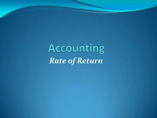 Rate of Return
 