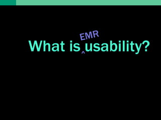 What is ^usability?
 