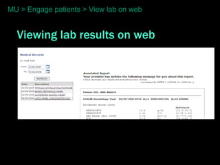 MU > Engage patients > View lab on web


  Viewing lab results on web
 