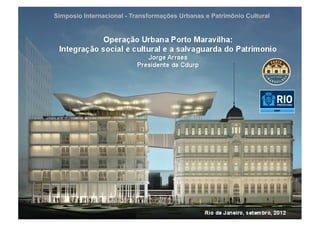 Simposio Internacional - Transformações Urbanas e Patrimônio Cultural
 