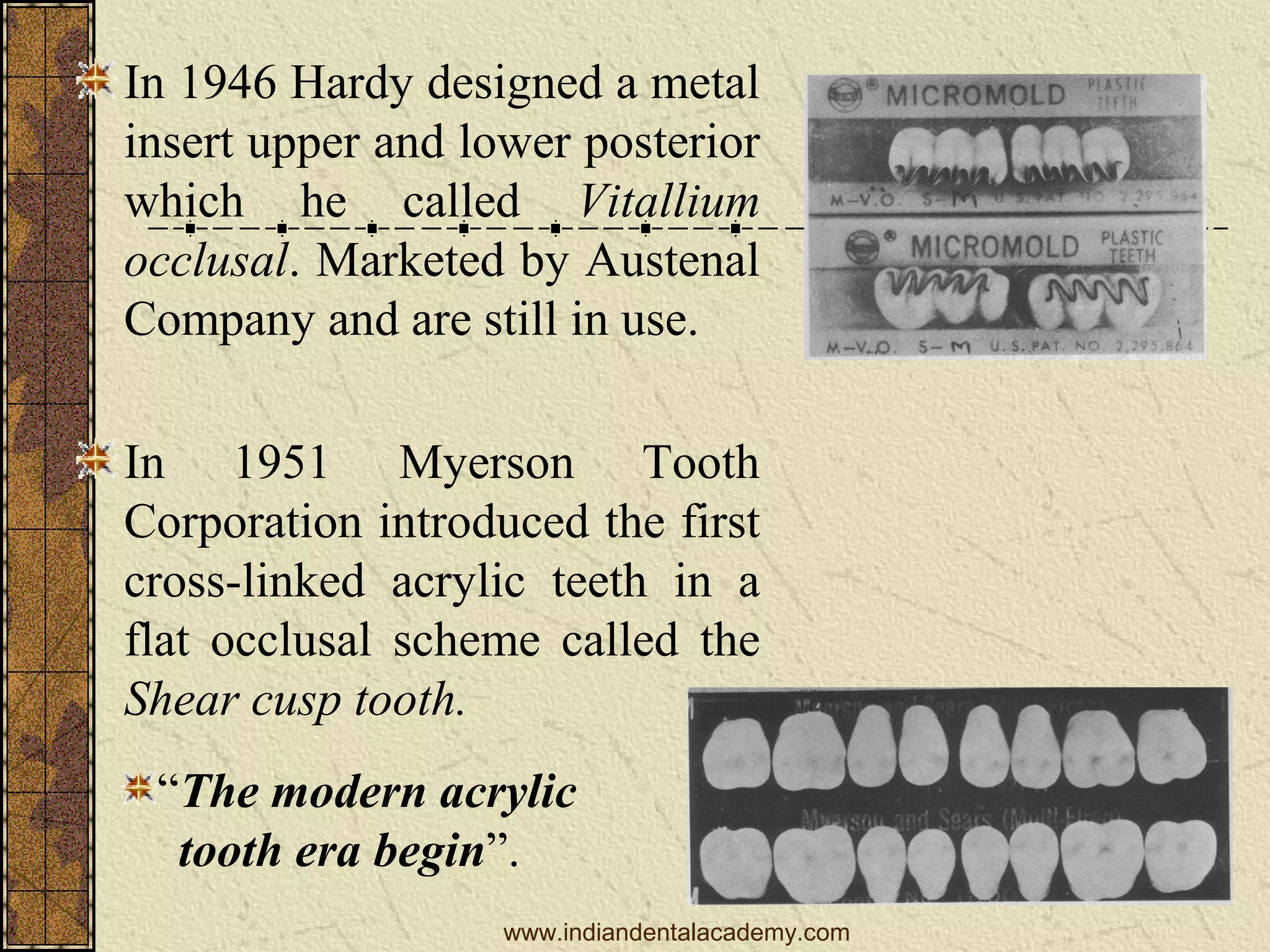 ARRANGEMENT OF POSTERIOR TEETH ACCORDING TO DIFFERENT THEORIES OF