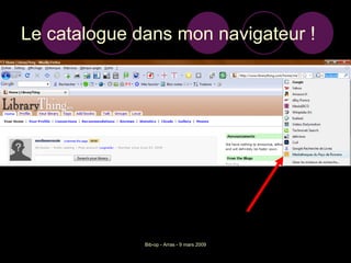Le catalogue dans mon navigateur ! 