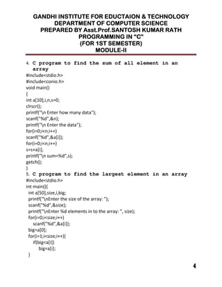 !!!!
""""
4. C program to find the sum of all element in an
array
'
! " # $
% &
! "
' ((
% &
' ((
' (
! '%
)
*
5. C program to find the largest element in an array
, - . )
! " - $/
% & -
! " % $/0 -
' - ((
% &
. )'
' - ((
. )
. )'
*
 