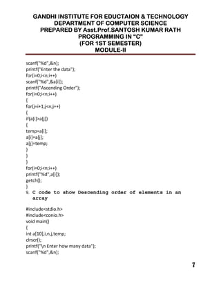 !!!!
""""
% &
"
' ((
% &
8 ) 9
' ((
7' ( 7 7((
7
'
' 7
7'
*
*
*
' ((
%
)
*
9. C code to show Descending order of elements in an
array
7
! " # $
% &
 