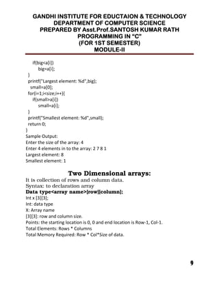 !!!!
""""
. )
. )'
*
: ) /% . )
'
' - ((
'
*
6 /%
*
6 9 /
" - $/;
" ; $/3 < =
: ) /=
6 /
Two Dimensional arrays:
It is collection of rows and column data.
Syntax: to declaration array
Data type<array name>[row][column];
> ? @ @
> / $
A/8 $
@ @ / # -
B / ) C # + D +
E " /C # 5 D
E F $ C G /C # 5 D 56 -
 